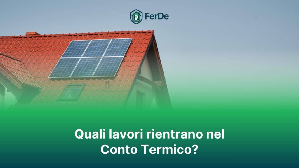 Quali lavori rientrano nel Conto Termico